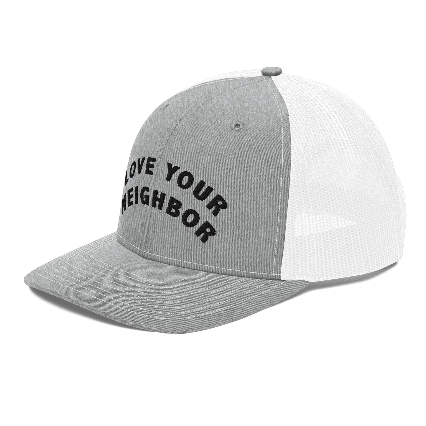 Love Your Neighbor Trucker Hat by Paul Cardall