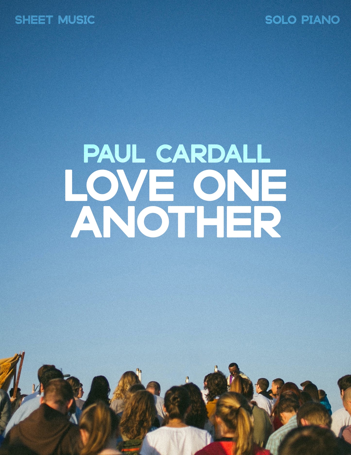 Love One Another (Sheet Music)