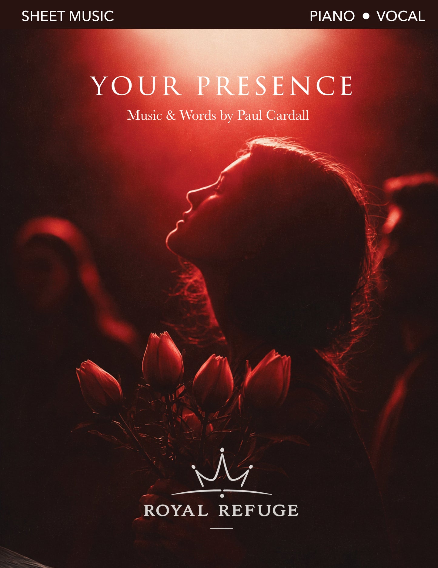 Your Presence (Royal Refuge) Sheet Music